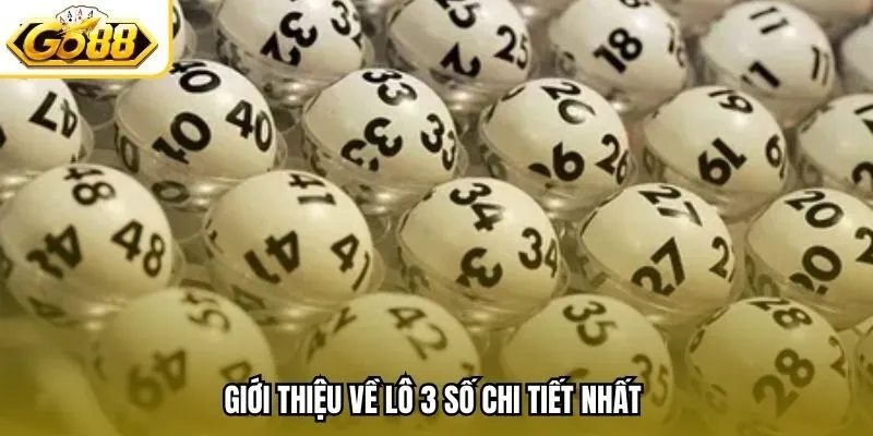 Giới thiệu về lô 3 số chi tiết nhất